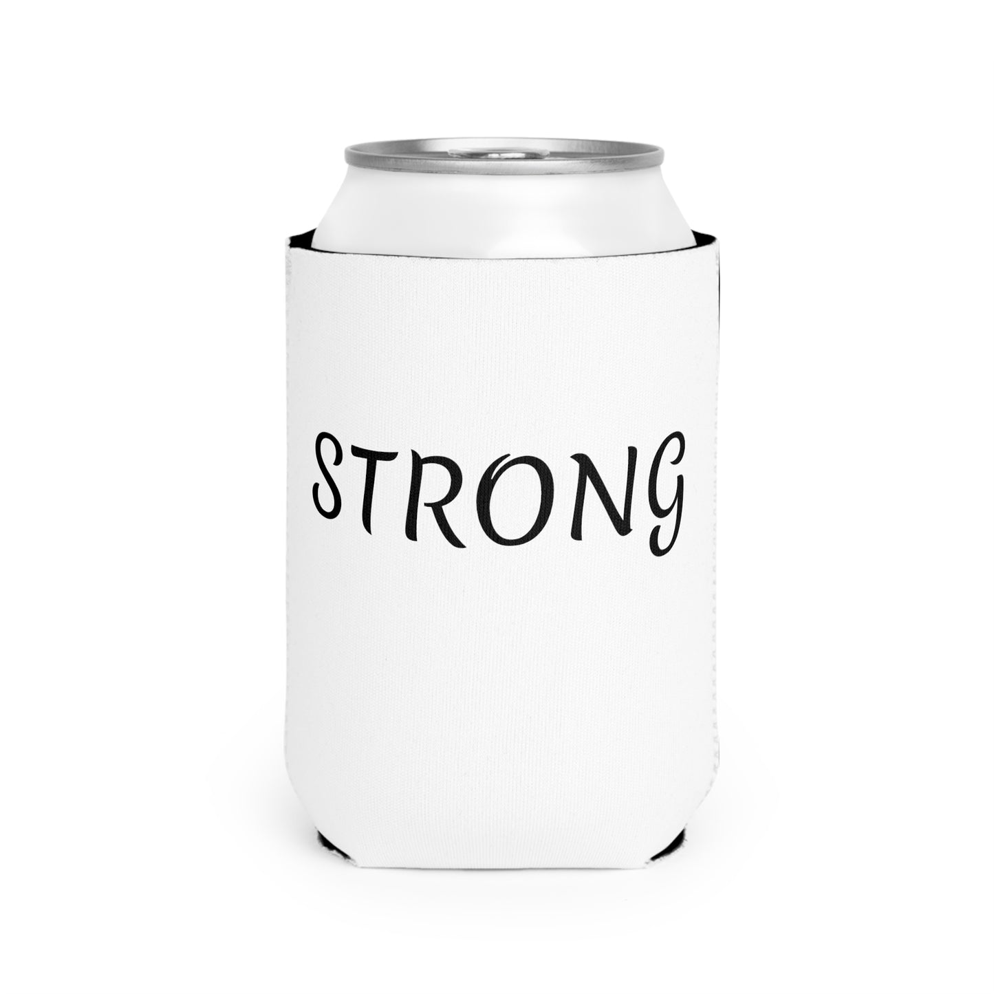 STRONG is SEXY Can Cooler Sleeve