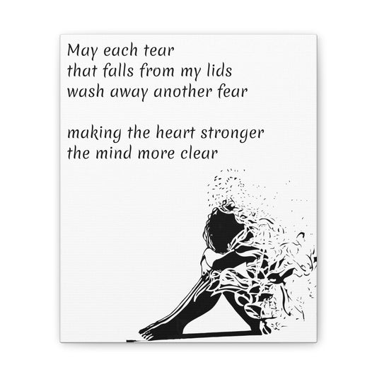 May each tear that falls - Canvas Stretched, 0.75"